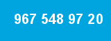 967 548 97 20